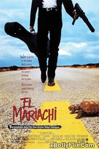 El Mariachi (1992) Dual Audio (ORG) [Hindi+English] Hollywood Hindi Dubbed Movie Download